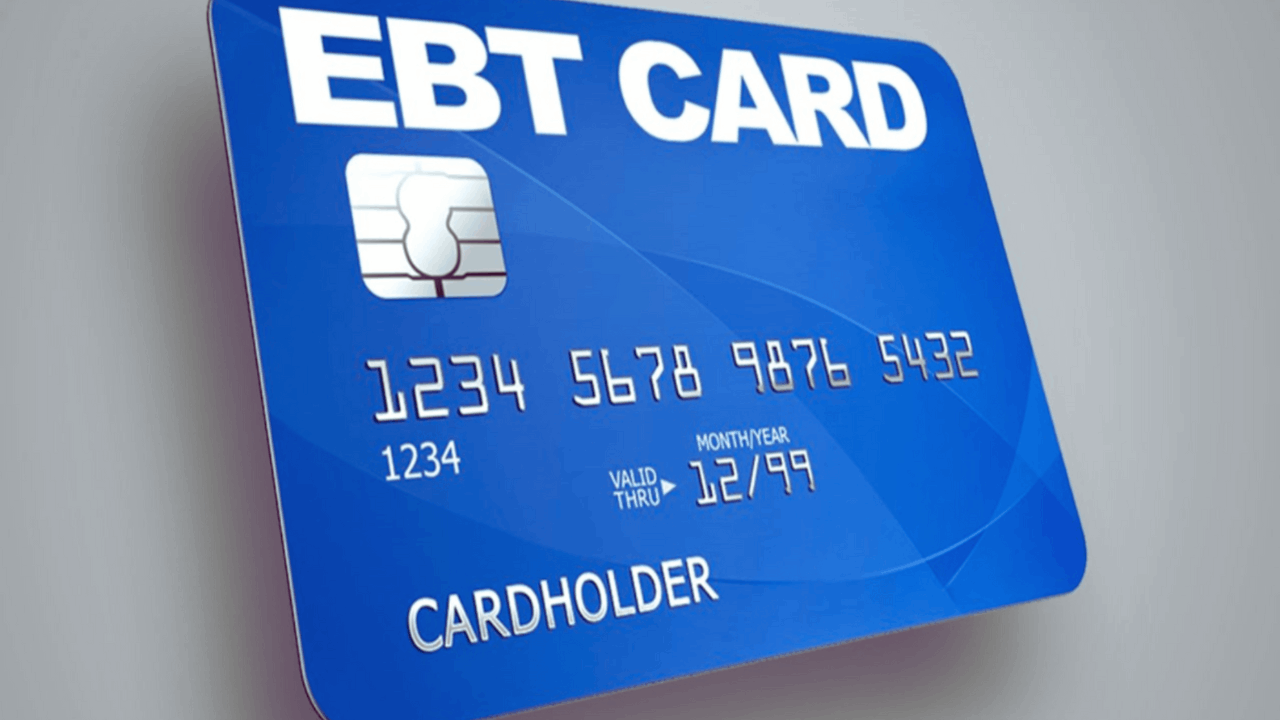 EBT Card: Benefits, Eligibility and How to Apply